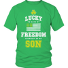 Lucky To Have My Freedom Courtesy Of My Son