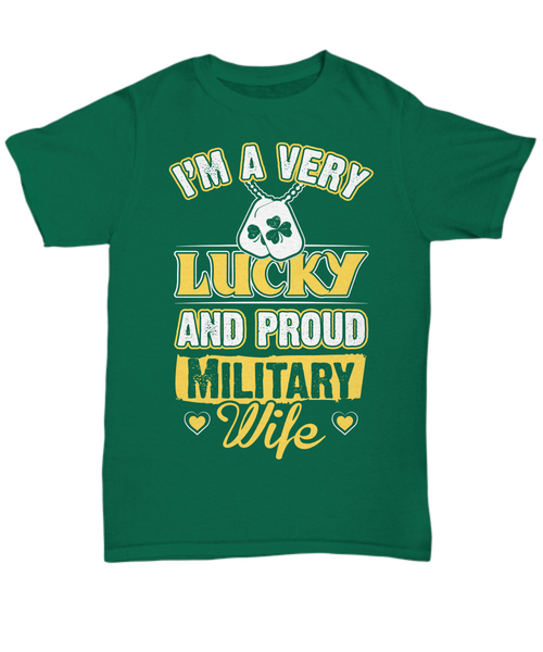 I'm A Very Lucky And Proud Military Wife