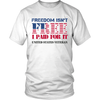 Freedom Isn't Free I Paid For It United States Veteran