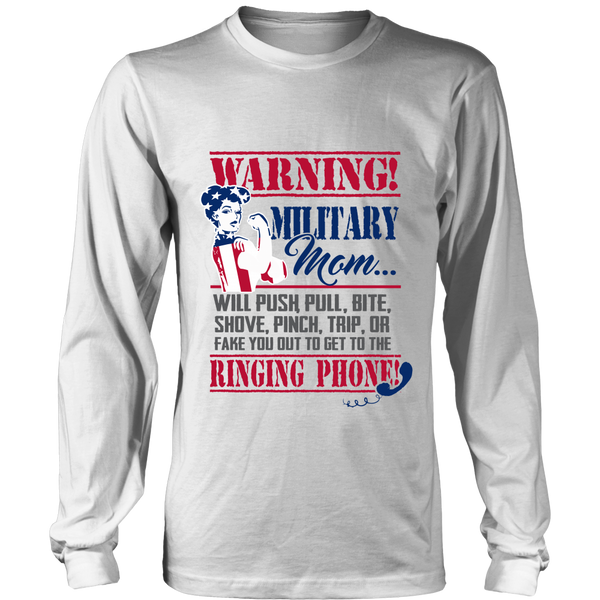 Warning Military Mom (Long Sleeve)