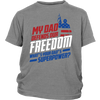 My Dad defends Our Freedom What's your Dad's Superpower?