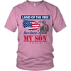 Land Of The Free Because Of My Son
