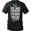 My Son Sacrifices Time With His Family So You Can Spend Time With Yours (Navy Version)