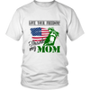 Love Your Freedom? Thank My Mom!