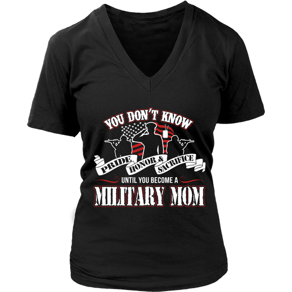 You Don't Know Pride Honor and Sacrifice Until You Become a Military Mom