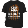 Keep Calm and Be Military Kid Strong